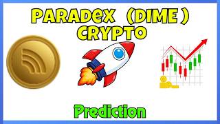 Paradex Token Analytics |  Paradex Crypto | DIME coin Prediction || New Alt coin
