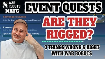 ARE EVENT QUESTS RIGGED? | Update 8.8 Conspiracy Theory | WAR ROBOTS NEW GAMEPLAY