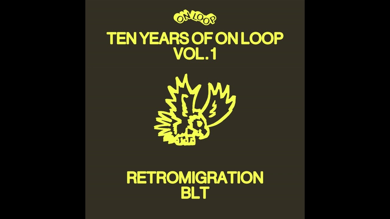 Obejrzyj Retromigration - 'BLT' w YouTube Obejrzyj Retromigration - 'BLT' w YouTube