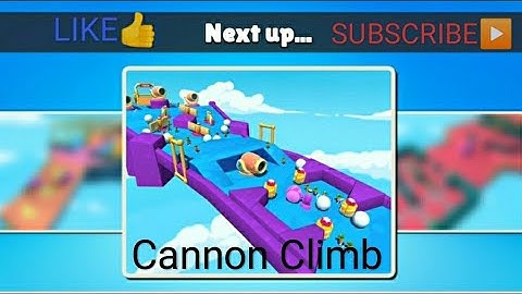 Stumble Guys Cannon Climb Tips & Tricks
