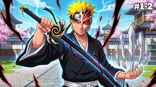 Download lagu (1-2) What if Naruto was soul reaper