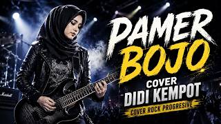 POWERFULL PAMER BOJO  - ALM DIDI KEMPOT