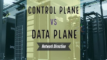 Control Plane vs Data Plane | The Ancient Soldier