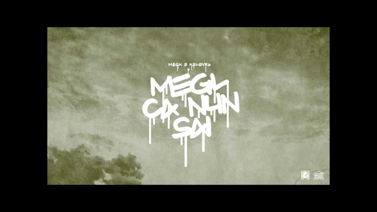 Megl cà nun sai - Kelevra & Mosk ( ManzHarda Crew )