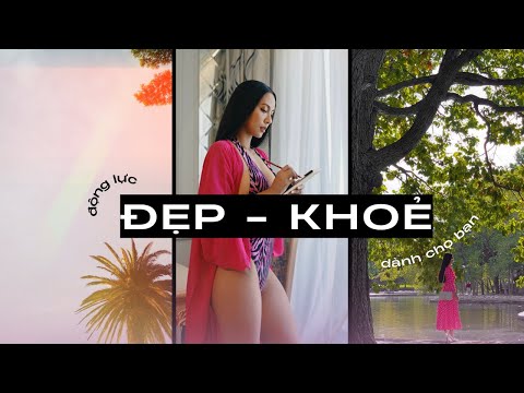 Đây Là Video Cho Bạn Động Lực Đẹp - Khoẻ Từ Huyền Ny