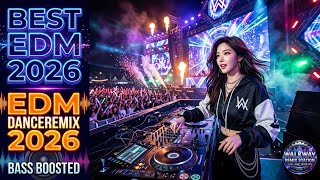 Best Dance Music 2026 ⚡️ Nonstop Party Mix - EDM & Dance Remix🔊Bassboosted | 🔥 V.26