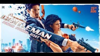 Gentleman Full Movie 2017 | sidharth malhotra | jacqueline fernandes
