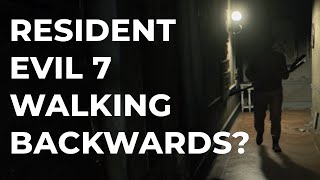 Can You Beat RE7 Walking Backwards???? @GracieFitzpeter