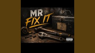 Mr. Fix-it