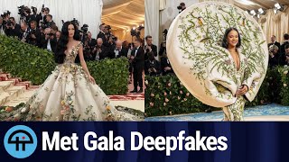 The Met Gala Deepfakes @twit