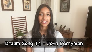 Dream Song 14 by John Berryman | Poetry Performance