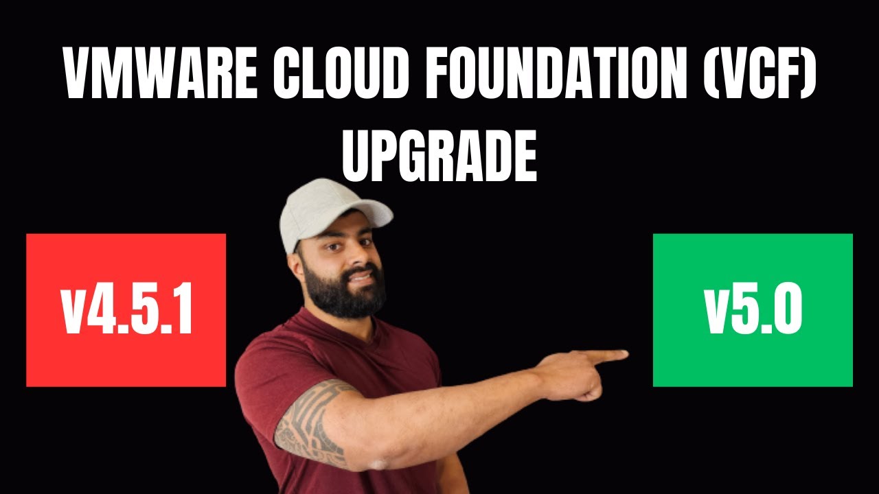 Elevate Your Cloud: Upgrade from VMware Cloud Foundation 4.5.1 to Version 5