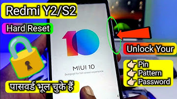 Redmi Y2/S2 Hard Reset | Pattern Unlock | Pin Lock | Password Lock | Factory Reset | S2 Hard Reset