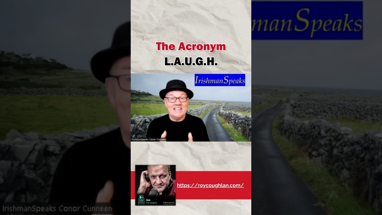 The Acronym L A U G H