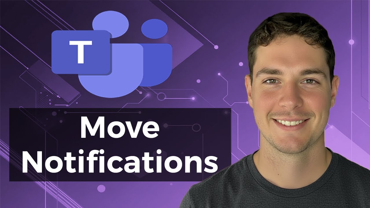 How To Change The Location Of Teams Notifications [Guide 2026] - YouTube