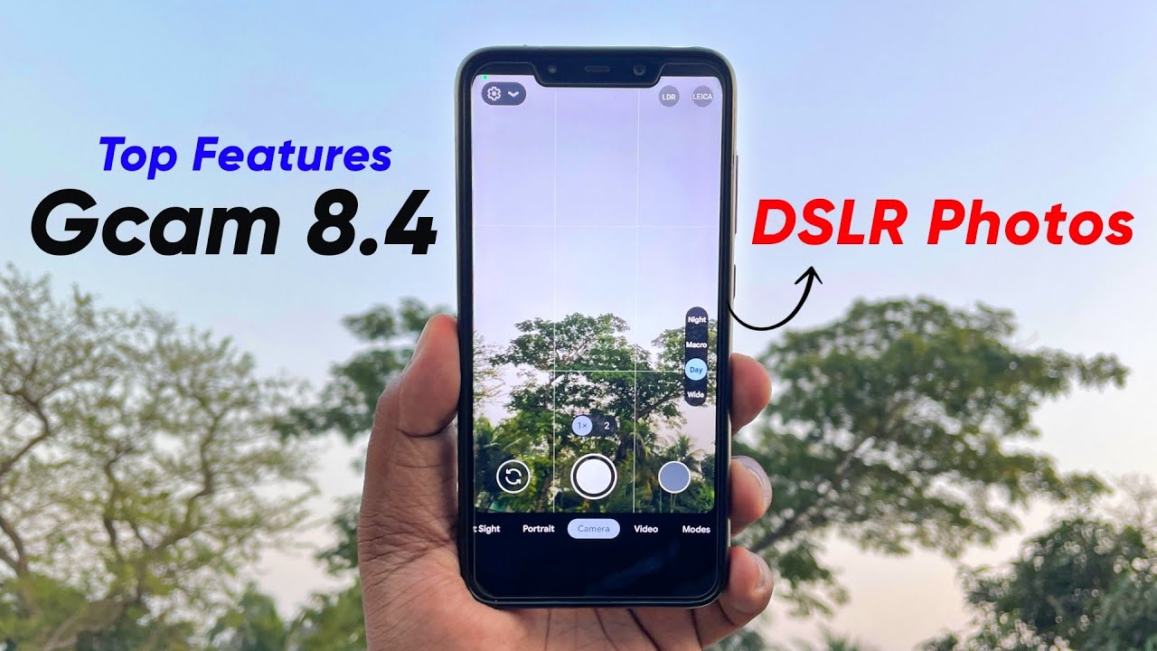 Gcam 8.4 Top Features - Portrait King👑SGcam 8.4 v43 XML - DSLR Like Photos!