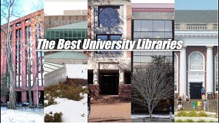 What Makes a Good University Library? (ft. W&M, UMich, BYU, NYU, UVA)