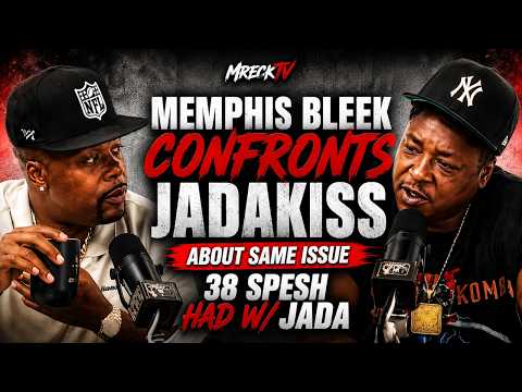 Memphis Bleek Confronts Jadakiss About The Same Issue, 38 Spesh Had W/ Jada (Shots Fired)