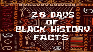 Storytime with Saturena (#28) of 28 Days of Black History Facts