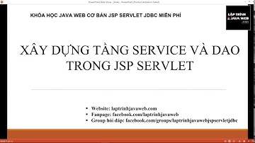 Xây dựng tầng SERVICE và DAO trong  jsp servlet