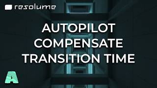 Resolume Arena Tutorial - Autopilot Compensate Transition Time