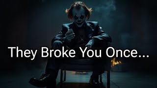 They Broke You Once… Here’s How You Become Unstoppable | Joker Speech Motivation