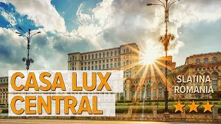 Casa Lux Central Hotel Review Hotels In Slatina Romanian Hotels