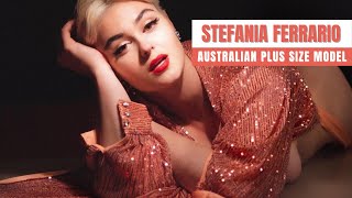 The Life and Times of Stefania Ferrario: A Comprehensive Look at the Plus Size Model