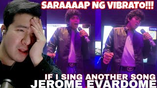 JEROME EVARDOME sings IF I NEVER SING ANOTHER SONG by Matt Monro | REACTION