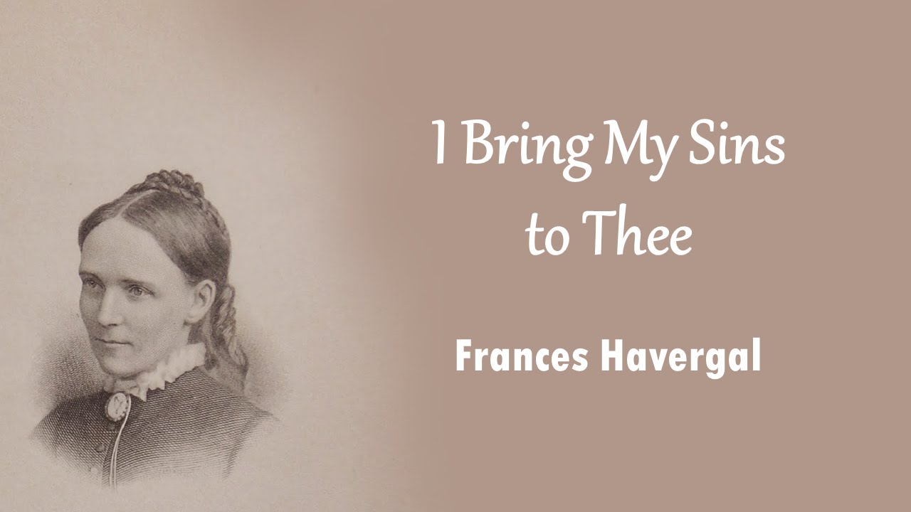 I Bring My Sins to Thee