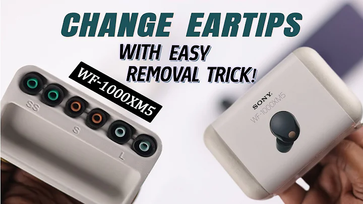 Sony WF-1000XM5 Ear Tips Replacement [How To]