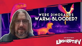 Scott Hartman answers if dinosaurs were warm-blooded or cold-blooded? | Unscriptify Podcast
