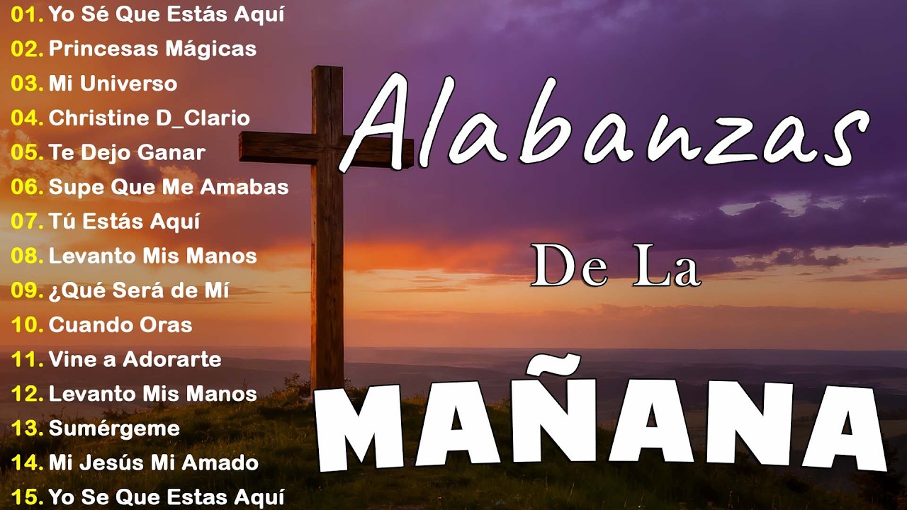 PODEROSAS ALABANZAS CRISTIANAS ADORACION 🙏 MUSICA CRISTIANA DE ADORACION PARA