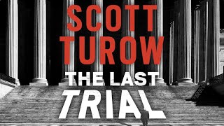 Celebrity Scott Turow — About The Last Trial Net Worth