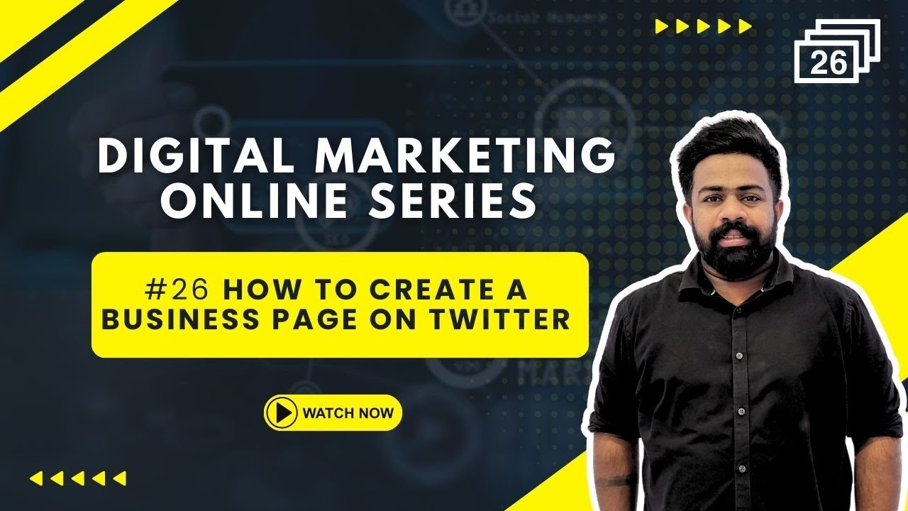 How To Create A Twitter Business Account Part 26 Digital Marketing