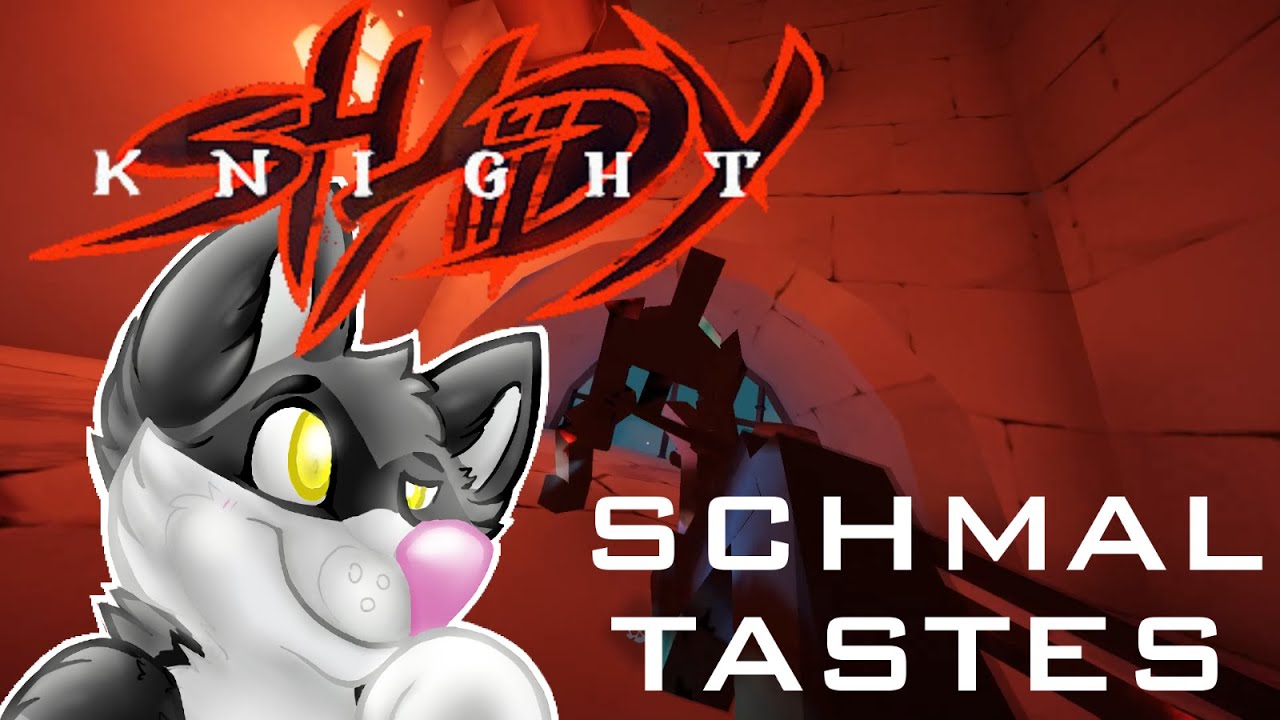 "Schmal" Tastes | Shady Knight (Demo)