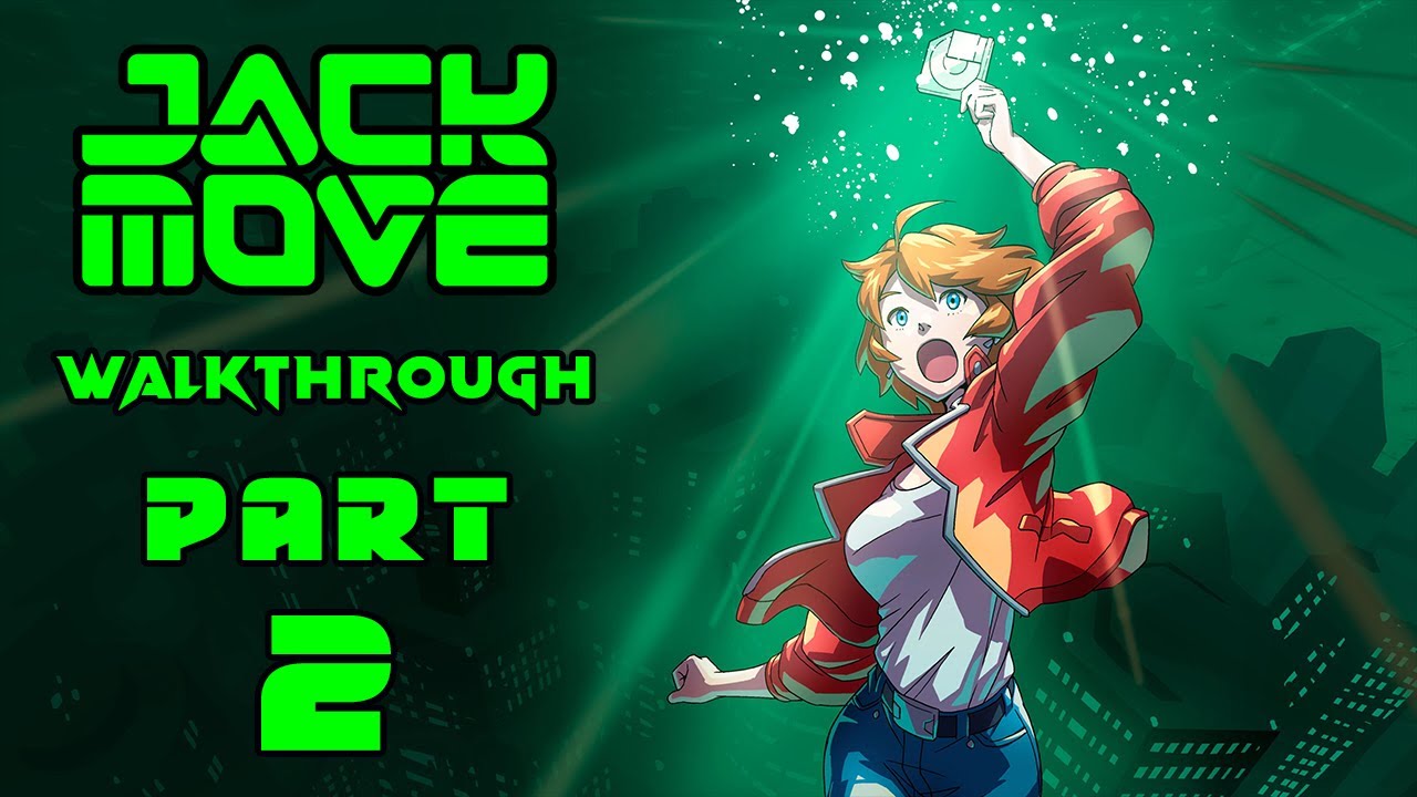 Jack Move Walkthrough: Part 2 (No Commentary)