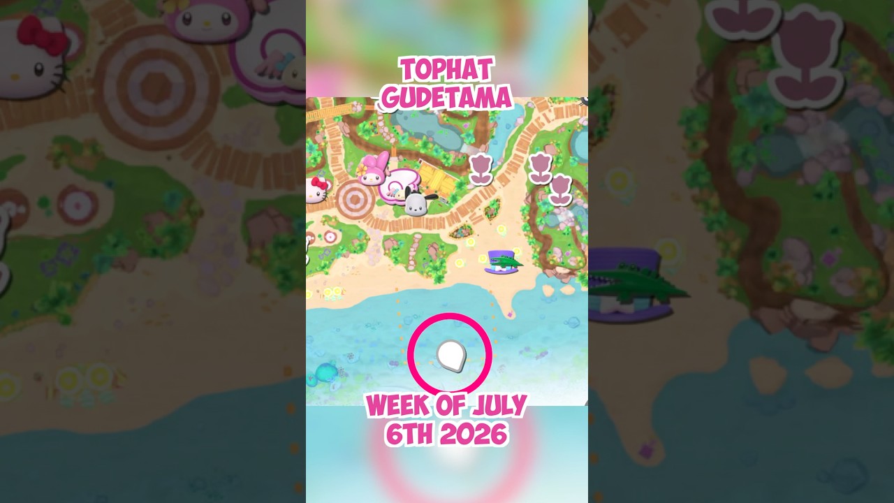 TOPHAT Gudetama location 🎩 July 6th 2026 🍳 Crafting Plan #1 - Hello Kitty Island Adventure