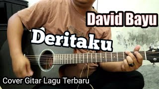 Download Lagu David Bayu - Deritaku | Cover Gitar MP3