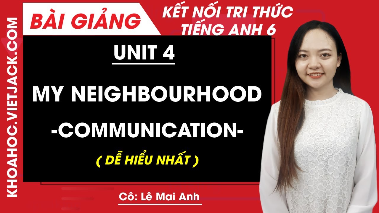 Unit 4 My Neighbourhood - Communication - Tiếng Anh 6... - youtube