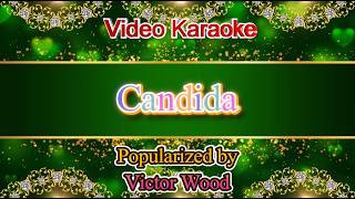 Candida - Victor Wood Video Karaoke