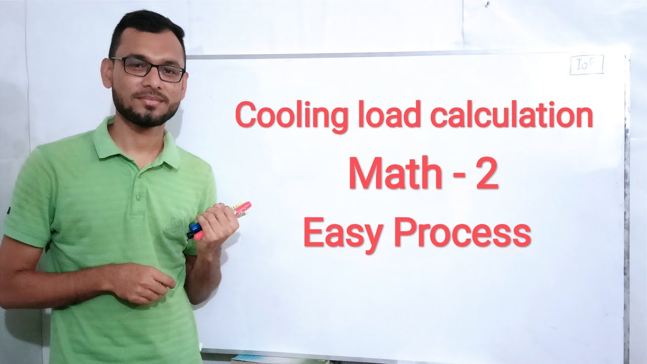 Cooling load calculation math 2 | Easy Process | Institute of  Engineers