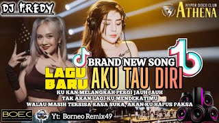 DJ FREDY TERBARU 2025 BRAND NEW SONG AKU TAU DIRI VIRAL TIKTOK FULL BASS _ LIVE ATHENA BANJARMASIN