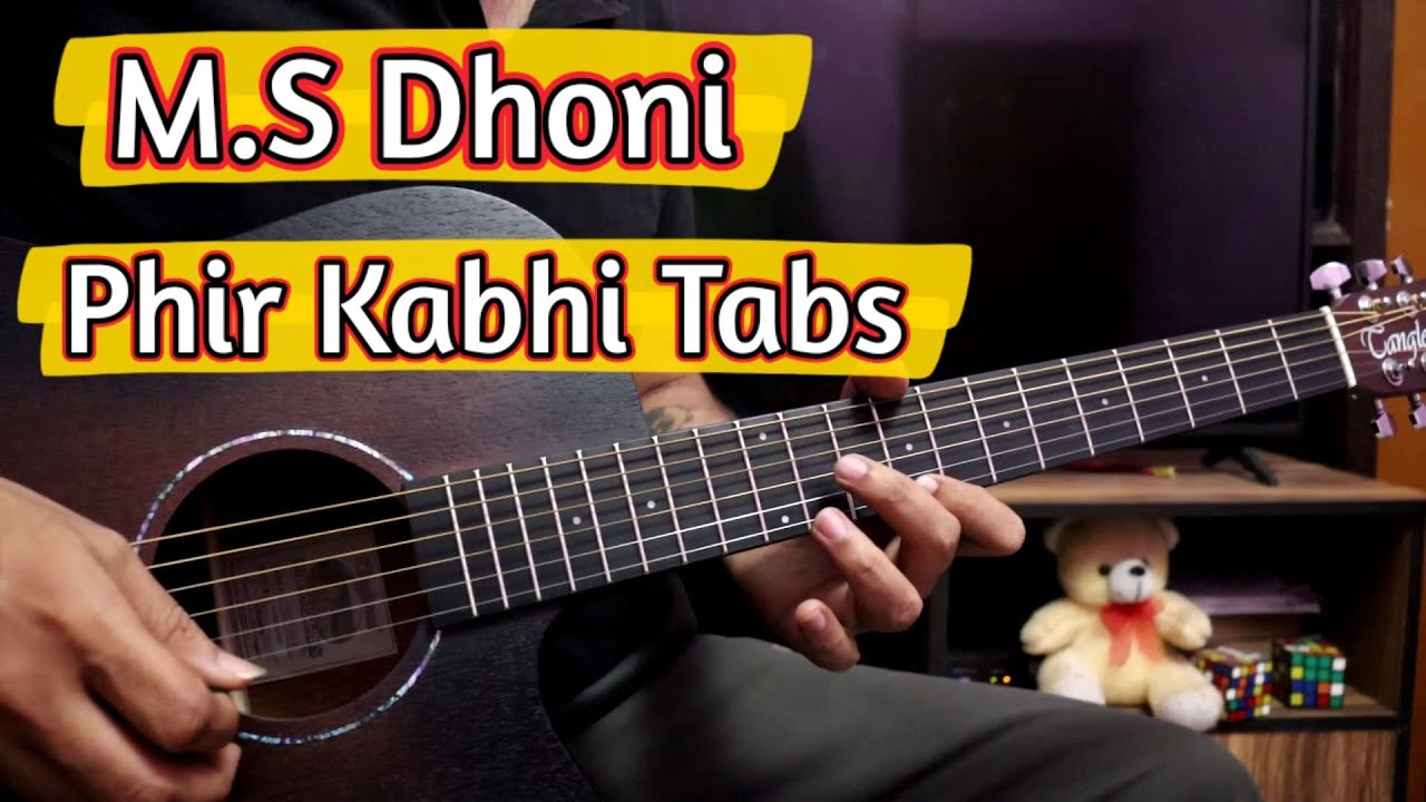 M.S Dhoni - Phir Kabhi | Super Easy Guitar Tabs Lesson | Arijit Singh