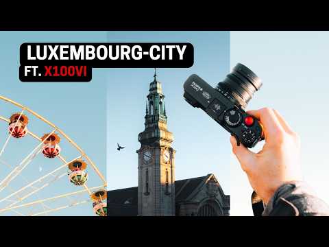 Capturing Luxembourg-City at Golden Hour (ft. Fujifilm X100VI)