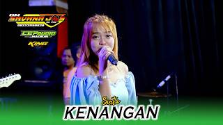 KENANGAN - SINTA OM SAVANA JOS X CEP AUDIO PRO LIVE KARE
