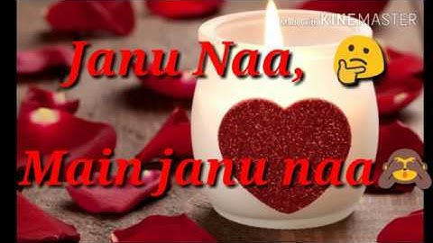 dil sambhal ja jara  | whatsapp status video with Lyrics (unplugged version) By Your Youtube Channel