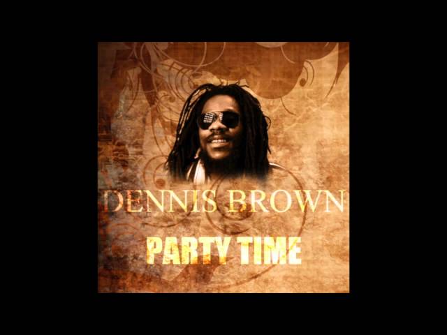 Dennis Brown - Party Time