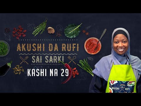 Akushi Da Rufi Kashi Na 29 Tuwon Dalayi Da Miyar Kubewa AREWA24 