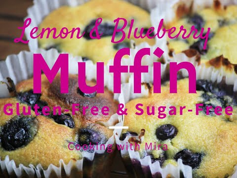 How to make Lemon Blueberry Muffins (Gluten-Free & Sugar-free) ~ Cooking with Mira